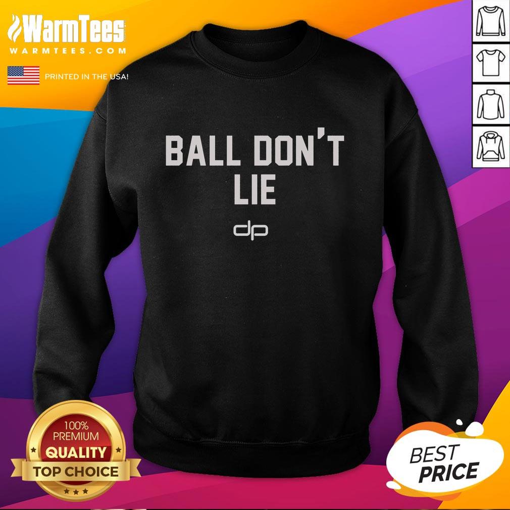 Nice Ball Don't Lie T-Shirt - Image 5
