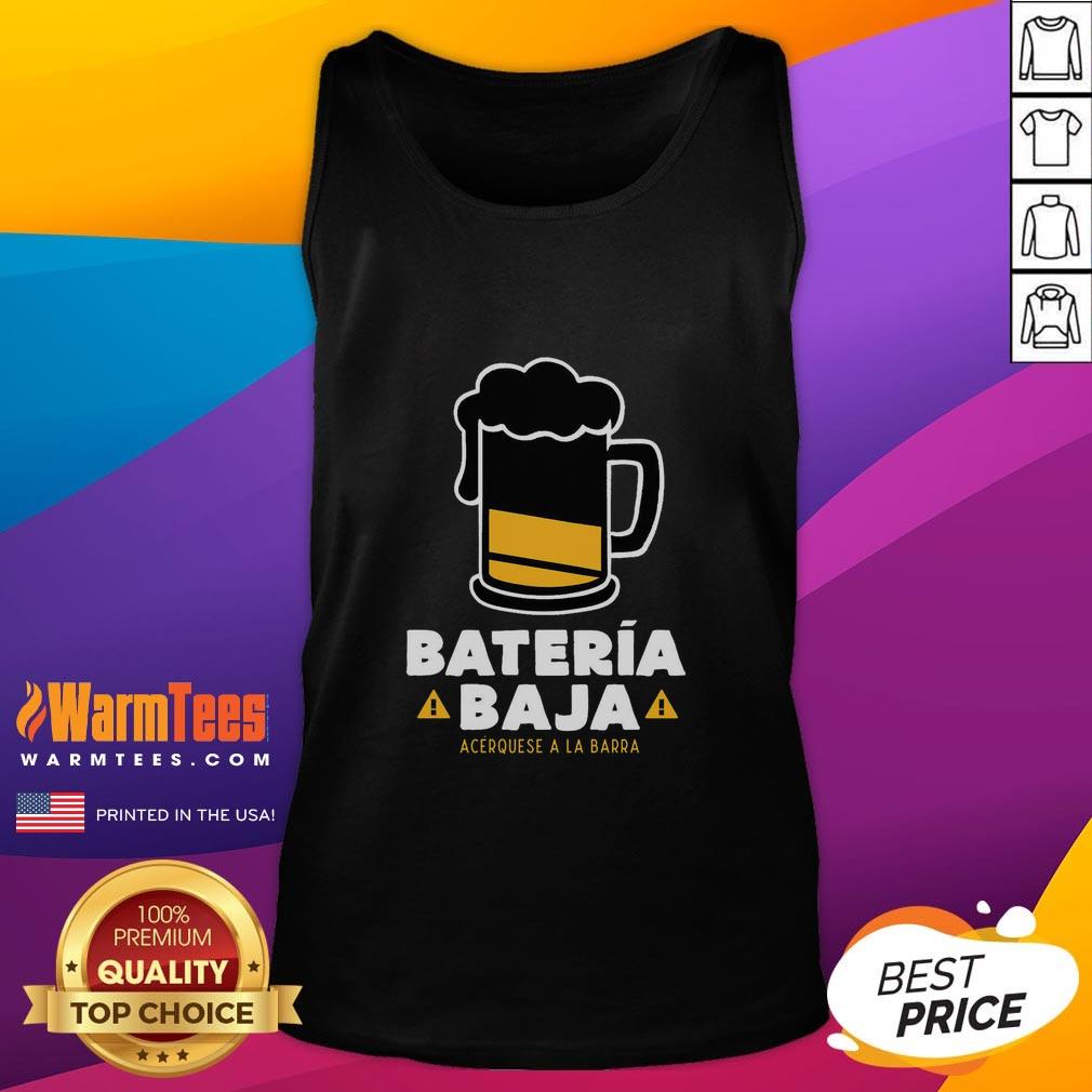 Nice Bateria Baja Acerquese A La Barra T-Shirt - Image 4