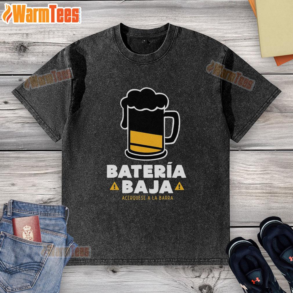 Nice Bateria Baja Acerquese A La Barra T-Shirt - Image 6