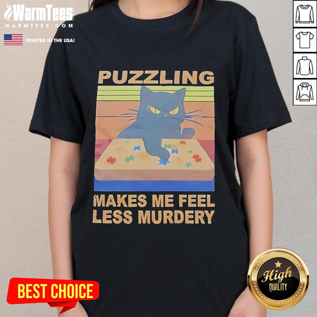 Nice Black Cat Puzzling Makes Me Feel Less Murdery T-Shirt - Image 3