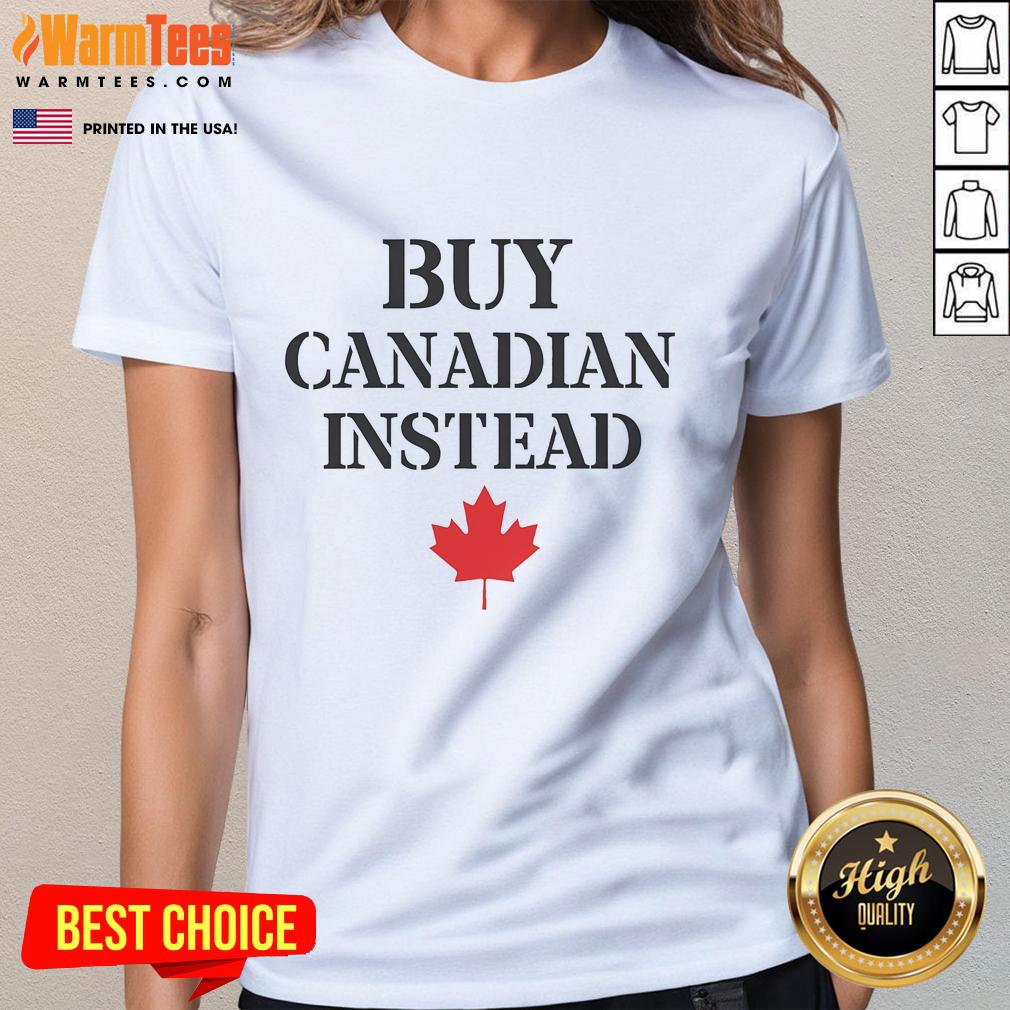 Nice Buy Canadian Instead Buy Canada Goods The Eh Team Squad Flag T-Shirt - Image 3