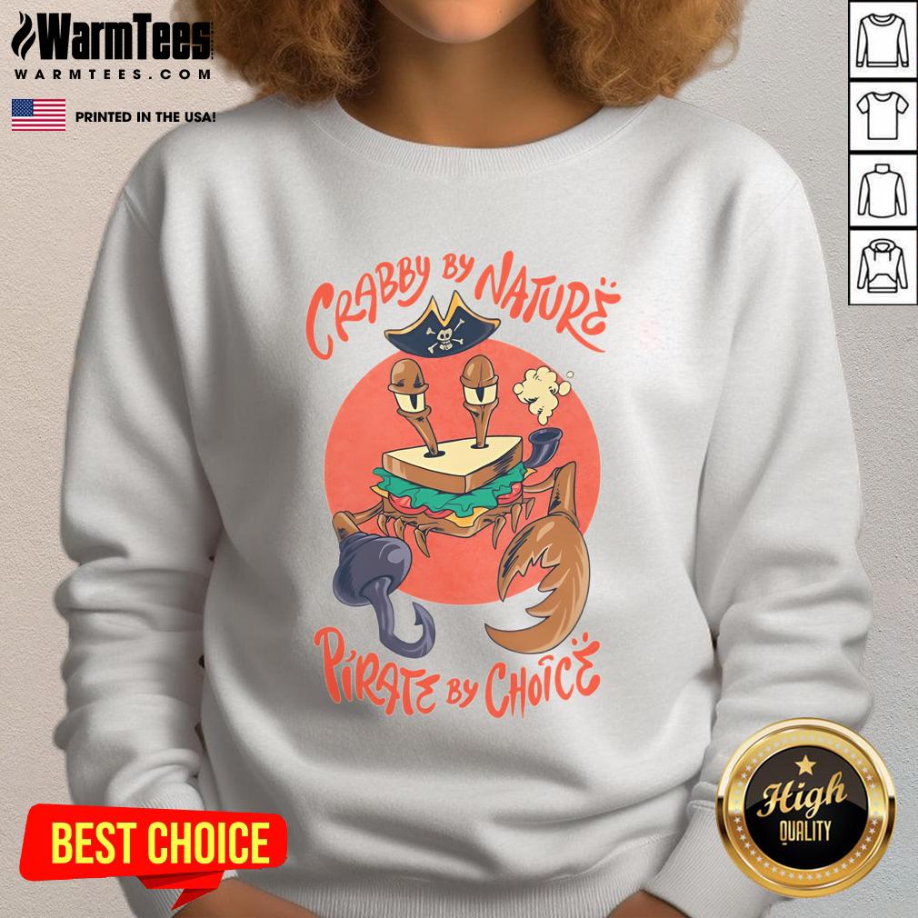 Nice Crabby By Nature Pirate By Choice Crimson Crust Sandwich Crab T-Shirt - Image 5