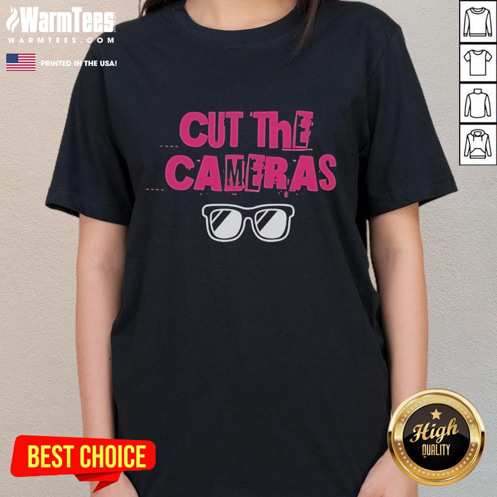 Nice Cut The Cameras Glasses T-Shirt - Image 3