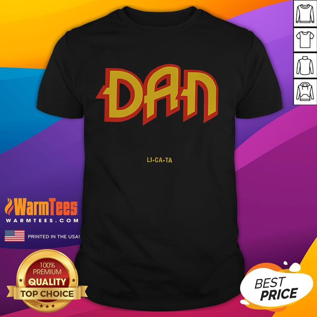 Nice Dan Li Ca Ta T-Shirt