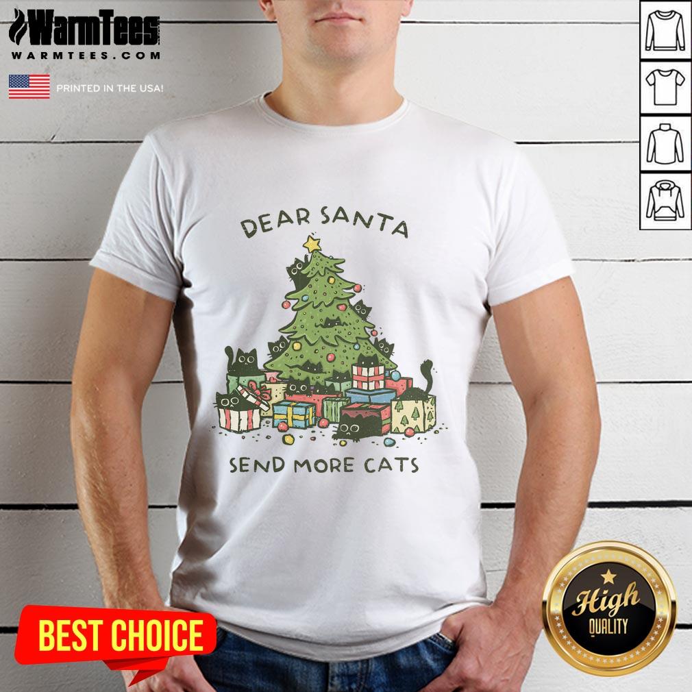 Nice Dear Santa Send More Cats Christmas Tree T-Shirt