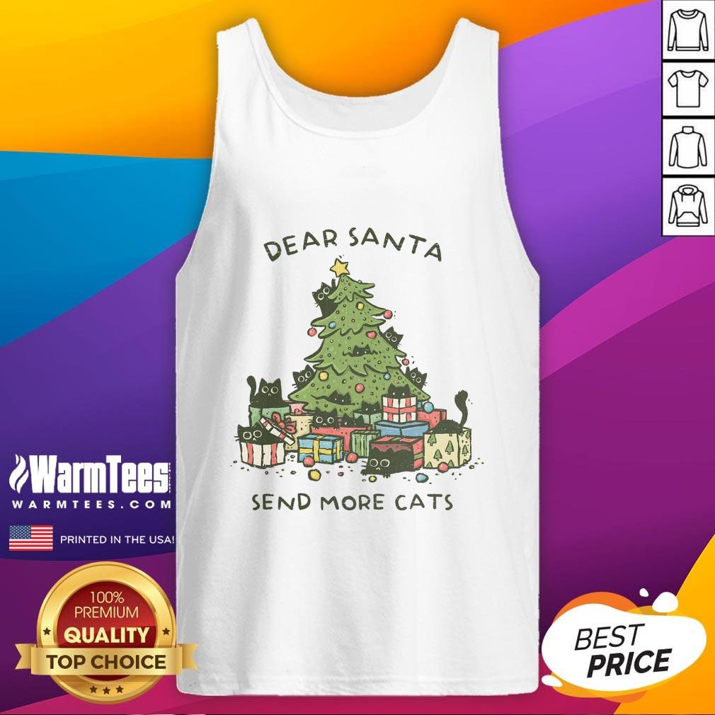 Nice Dear Santa Send More Cats Christmas Tree T-Shirt - Image 4