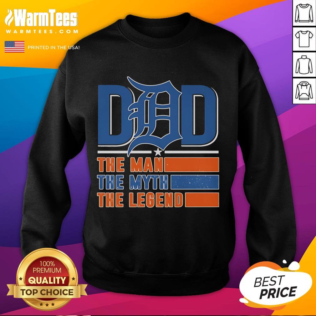 Nice Detroit Tigers Dad The Man The Myth The Legend T-Shirt - Image 5
