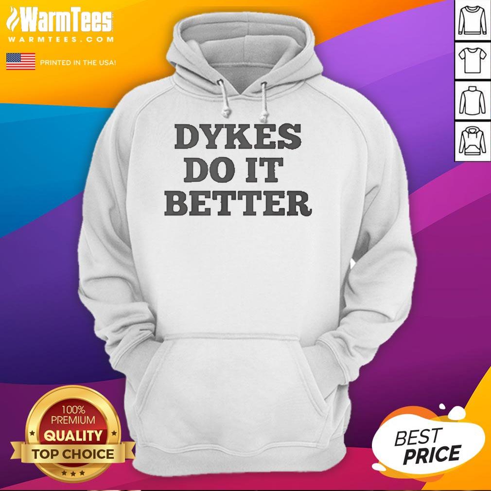 Nice Dykes Do It Better T-Shirt - Image 2