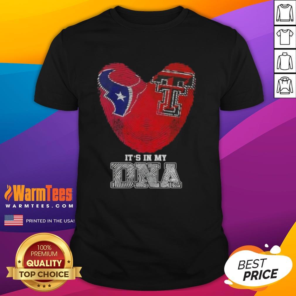 Nice Fingerprints Houston Texans X Texas Tech Red Raiders It's In My Dna T-Shirt