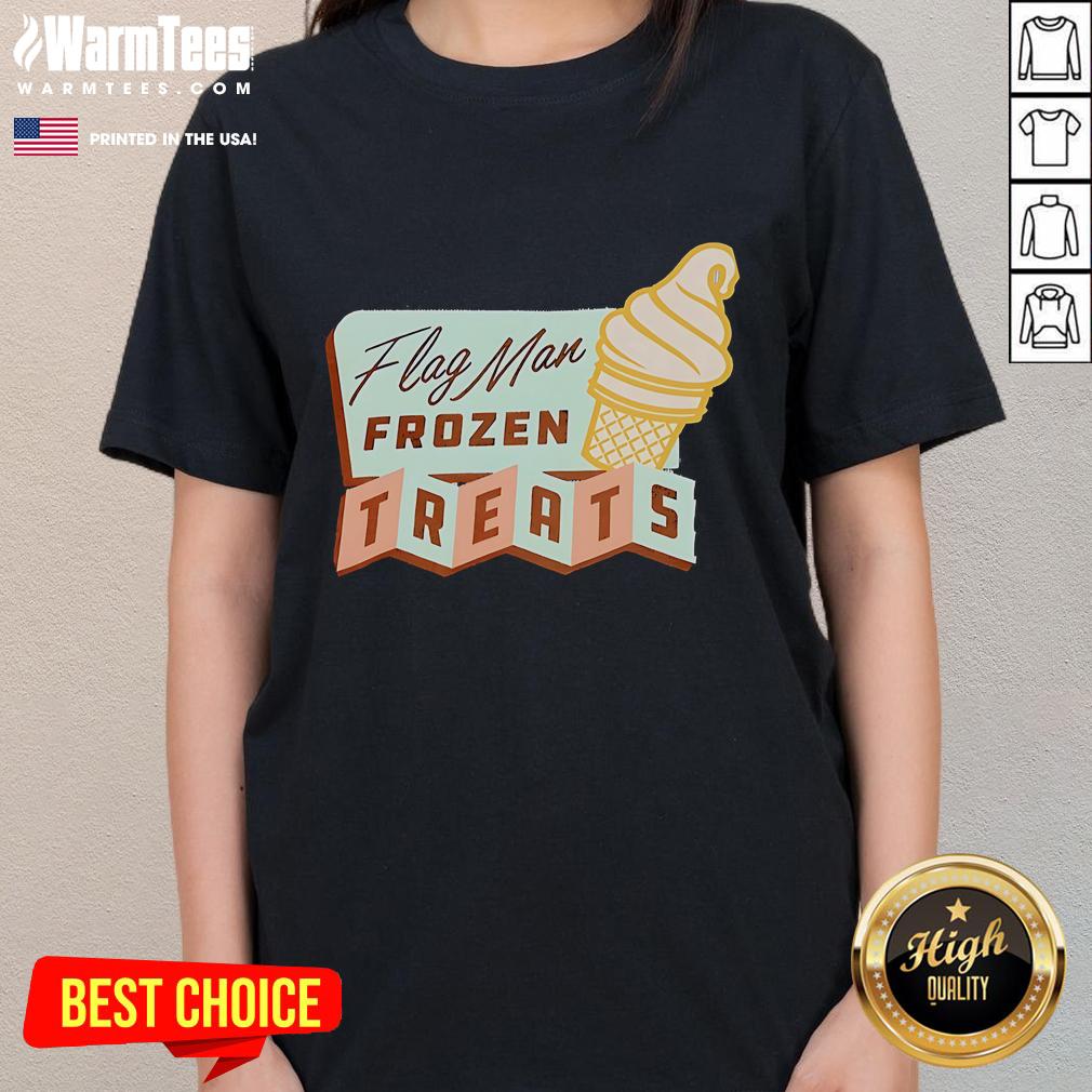 Nice Flag Man Frozen Treats T-Shirt - Image 3