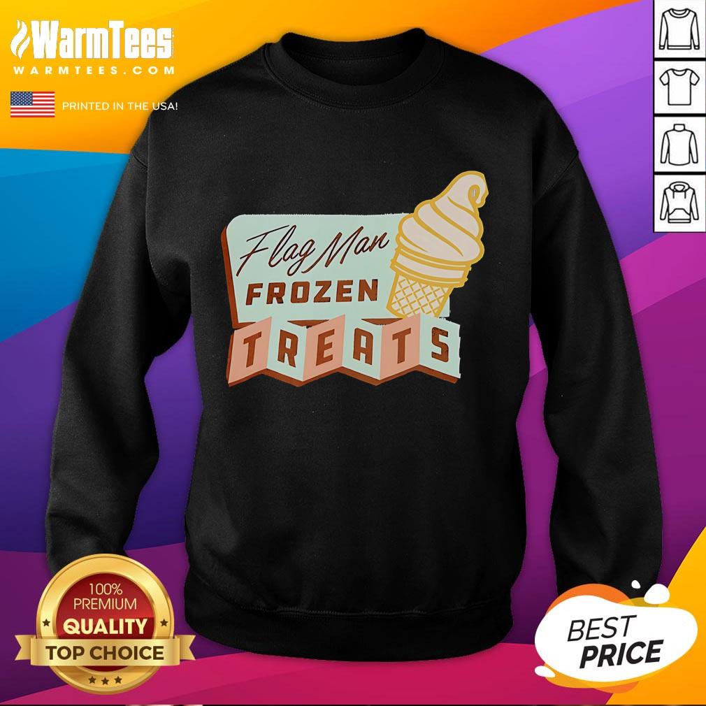 Nice Flag Man Frozen Treats T-Shirt - Image 5