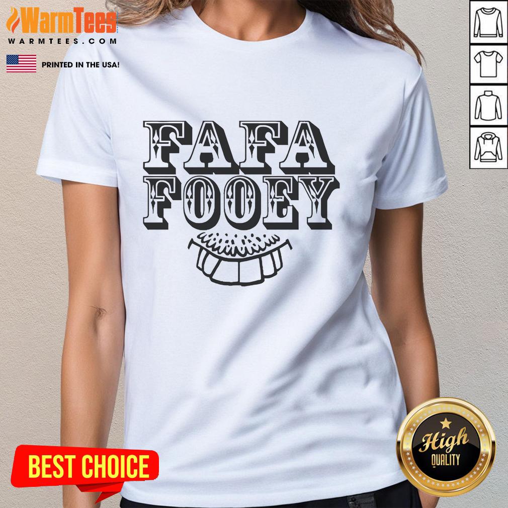 Nice Fun Fun Fun Fafa Fooey T-Shirt - Image 3