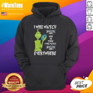 Alternative view of Nice Grinch I Will Watch Philadelphia Eagles Here Or There I Will Watch Philadelphia Eagles Everywhere T-Shirt