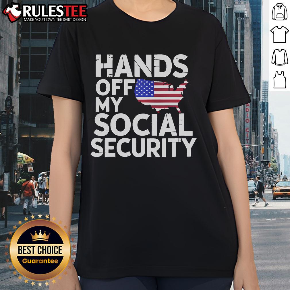 Nice Hands Off My Social Security T-Shirt - Image 3