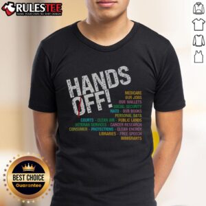 Nice Hands Off Our Freedoms Protect What Matters T-Shirt