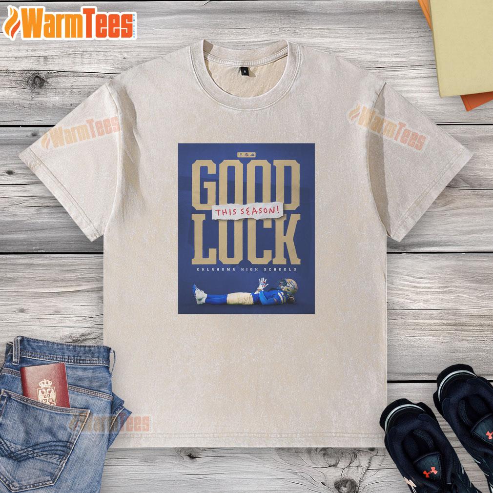 Nice High Schools Oklahoma Good Luck This Season T-Shirt - Image 6