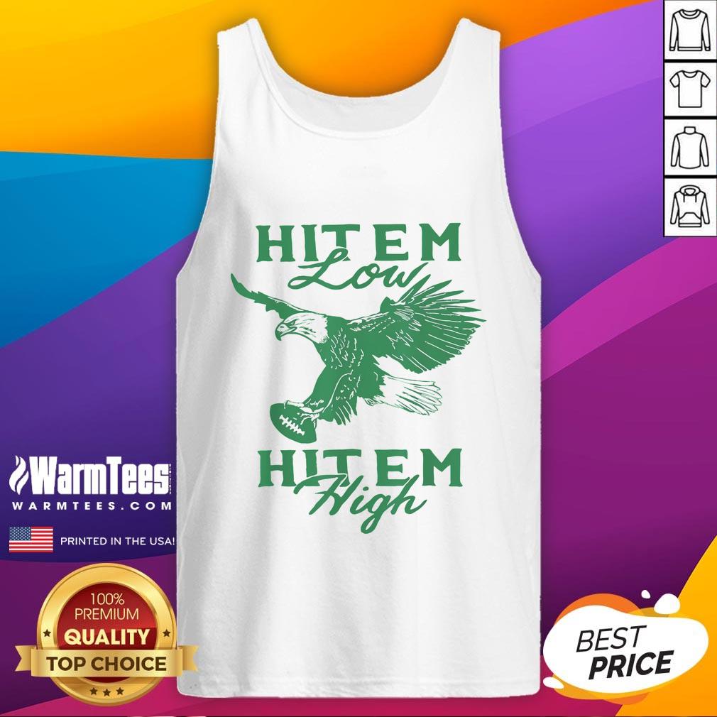 Nice Hit Em Low Hit Em High T-Shirt - Image 4