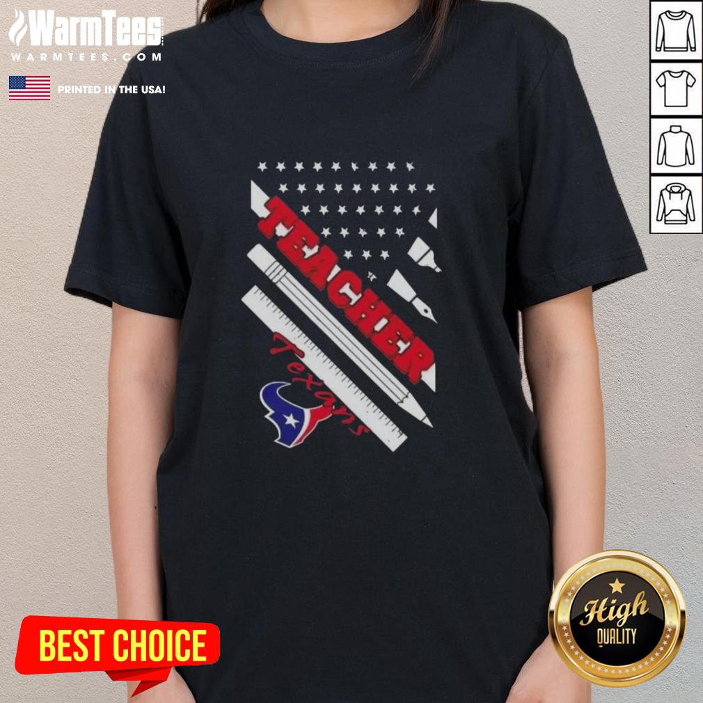 Nice Houston Texans Football X Teacher American Flag T-Shirt - Image 3