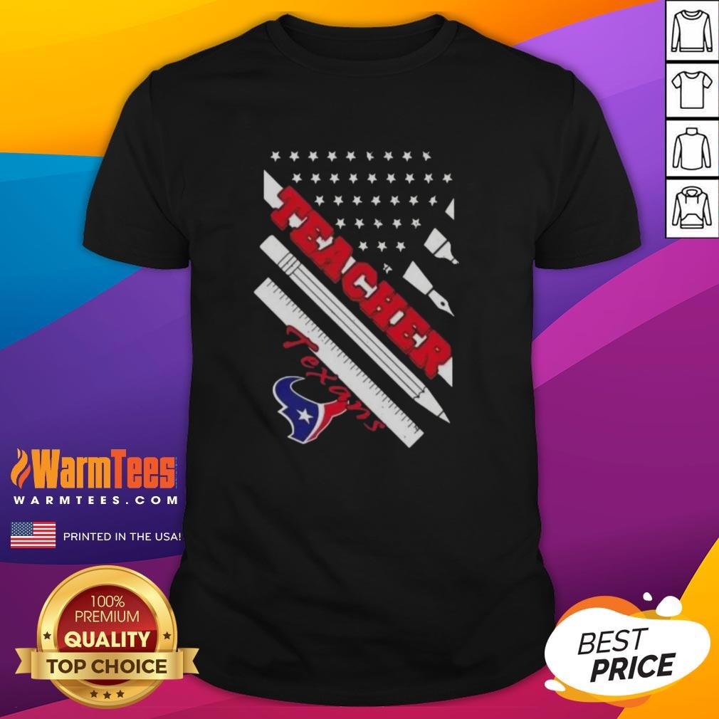 Nice Houston Texans Football X Teacher American Flag T-Shirt