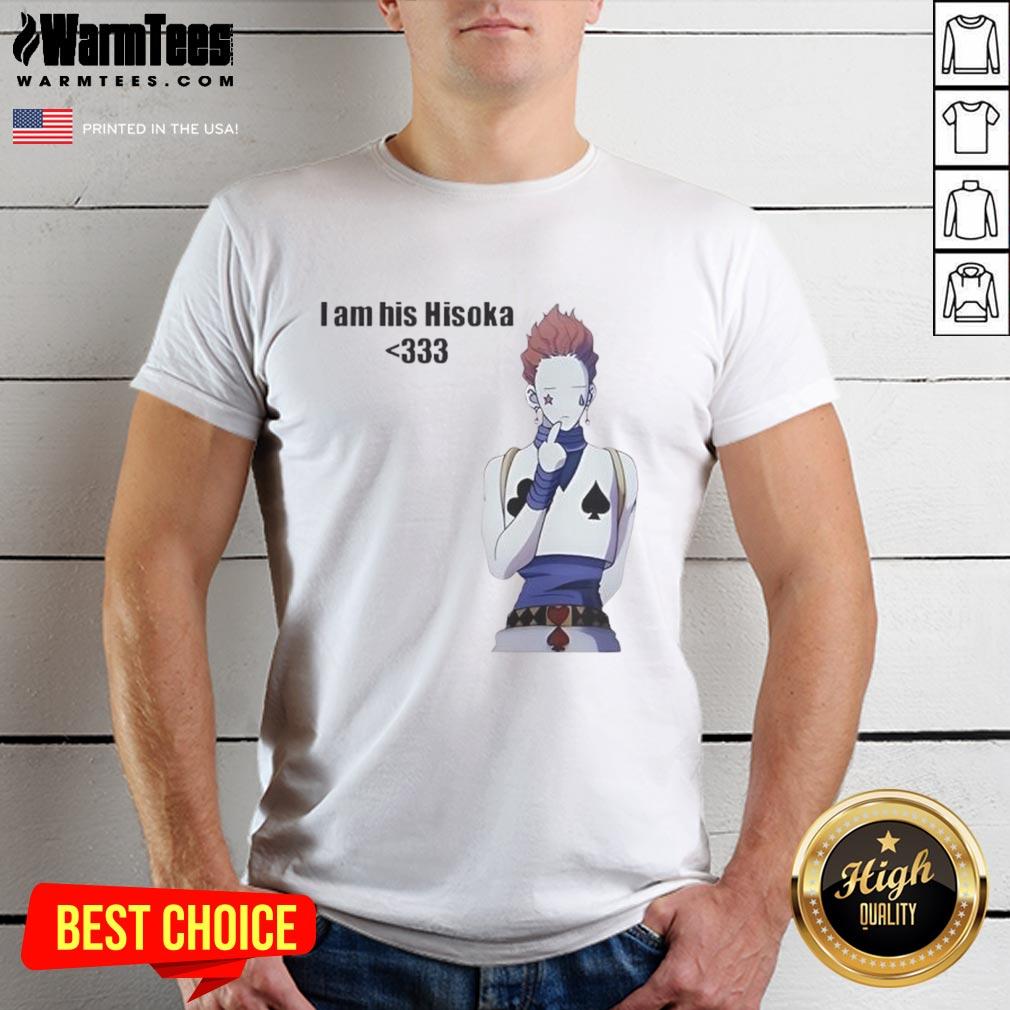 Nice I Am His Hisoka T-Shirt