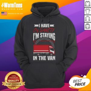 Alternative view of Nice I Have 0% Sanity I'm Staying In The Van Phasmophobia T-Shirt