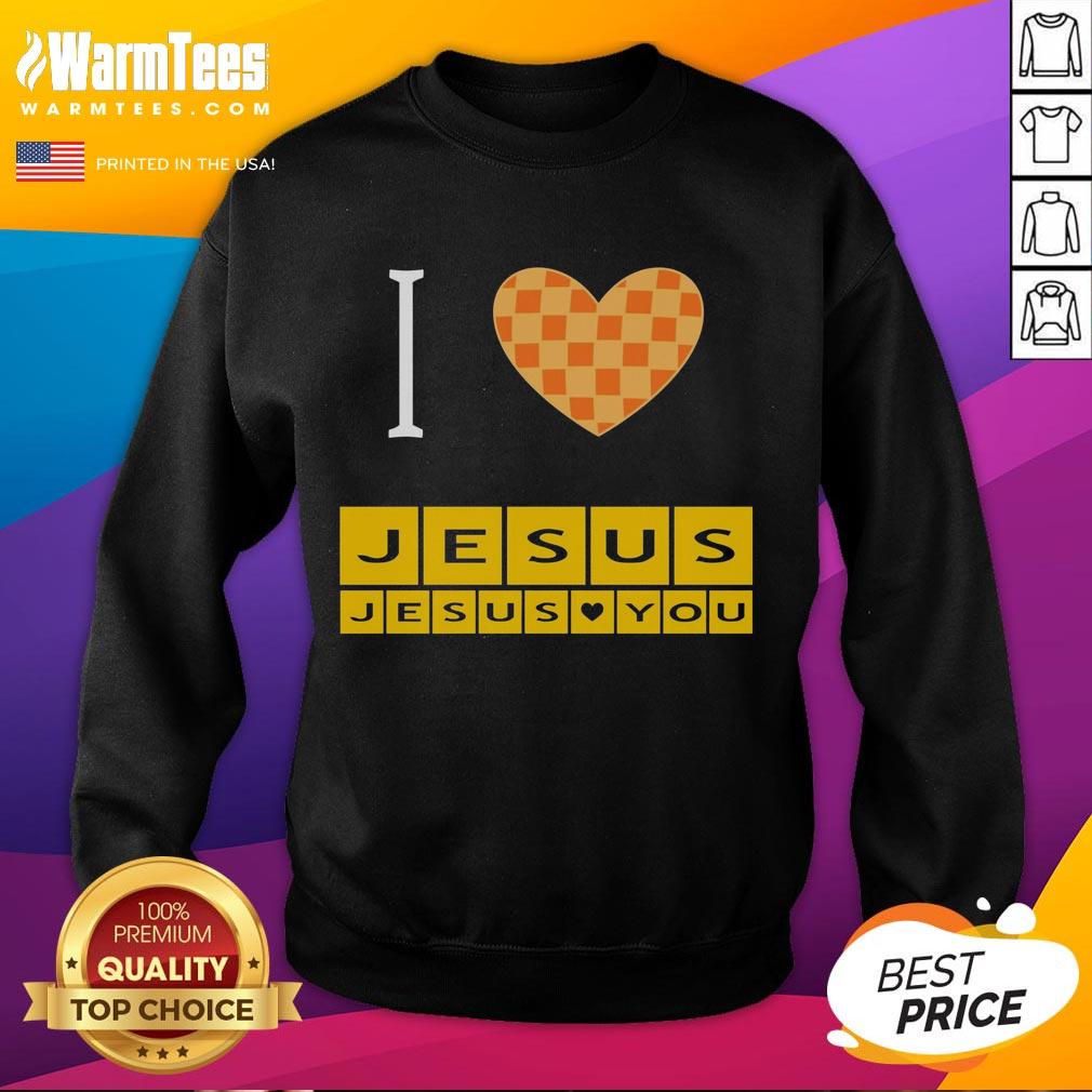 Nice I Heart Jesus And Jesus Loves You T-Shirt - Image 5