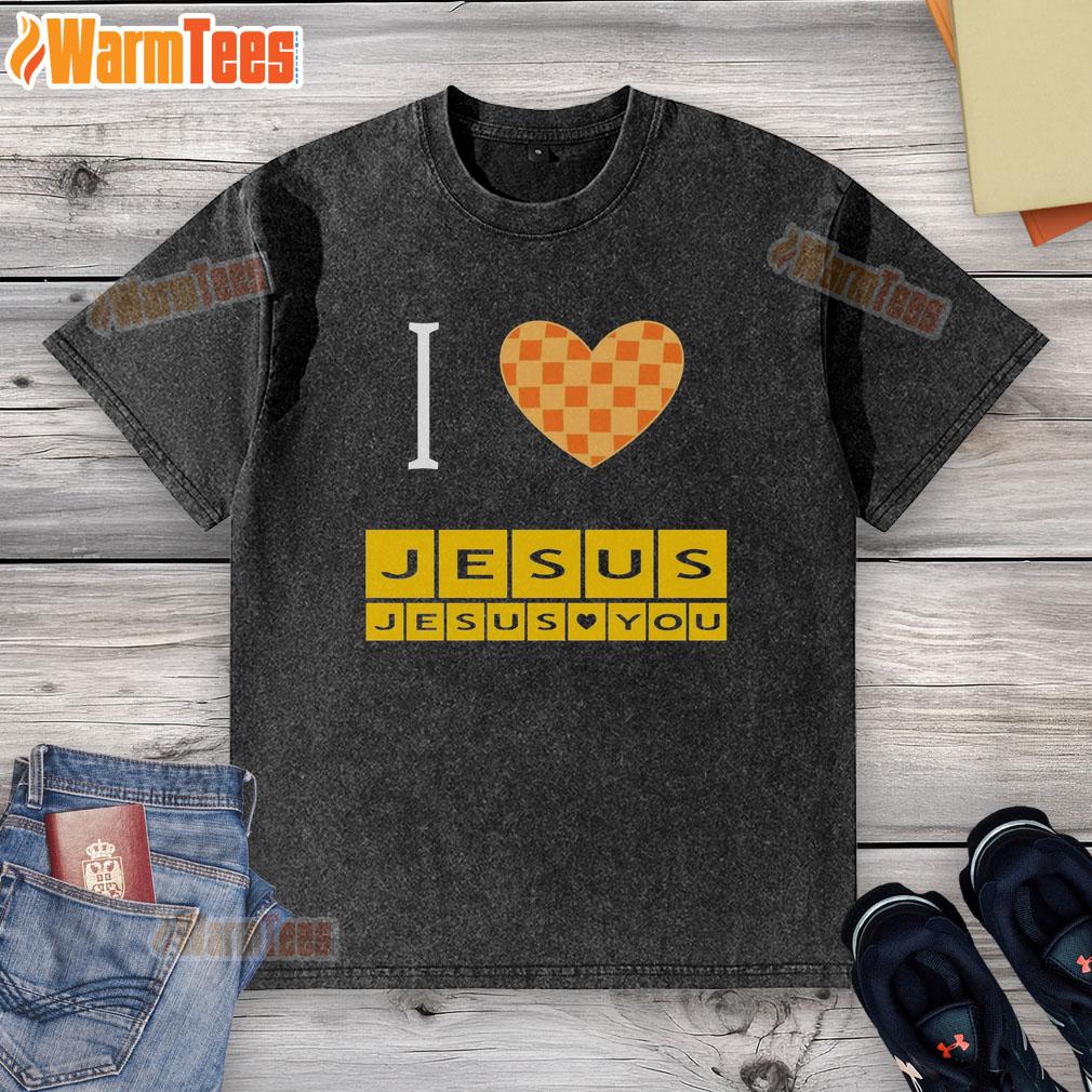 Nice I Heart Jesus And Jesus Loves You T-Shirt - Image 6
