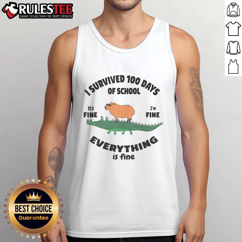 Nice I Survived 100 Days Of School It's Fine I'm Fine T-Shirt - Image 4