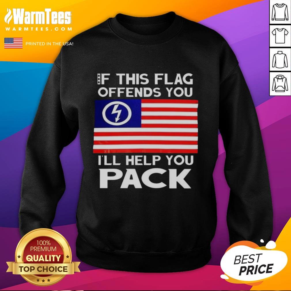 Nice If This Flag Offends You I'll Help You Pack Flag Music Lover T-Shirt - Image 5