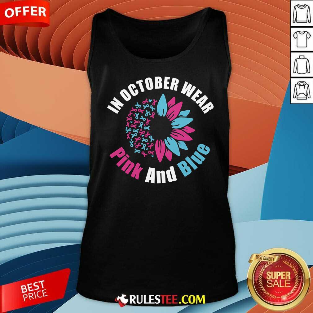 Nice In October Wear Pink And Blue T-Shirt - Image 5