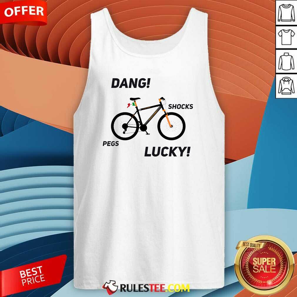 Nice It's A Sledgehammer Dang Shocks Pegs Lucky T-Shirt - Image 3