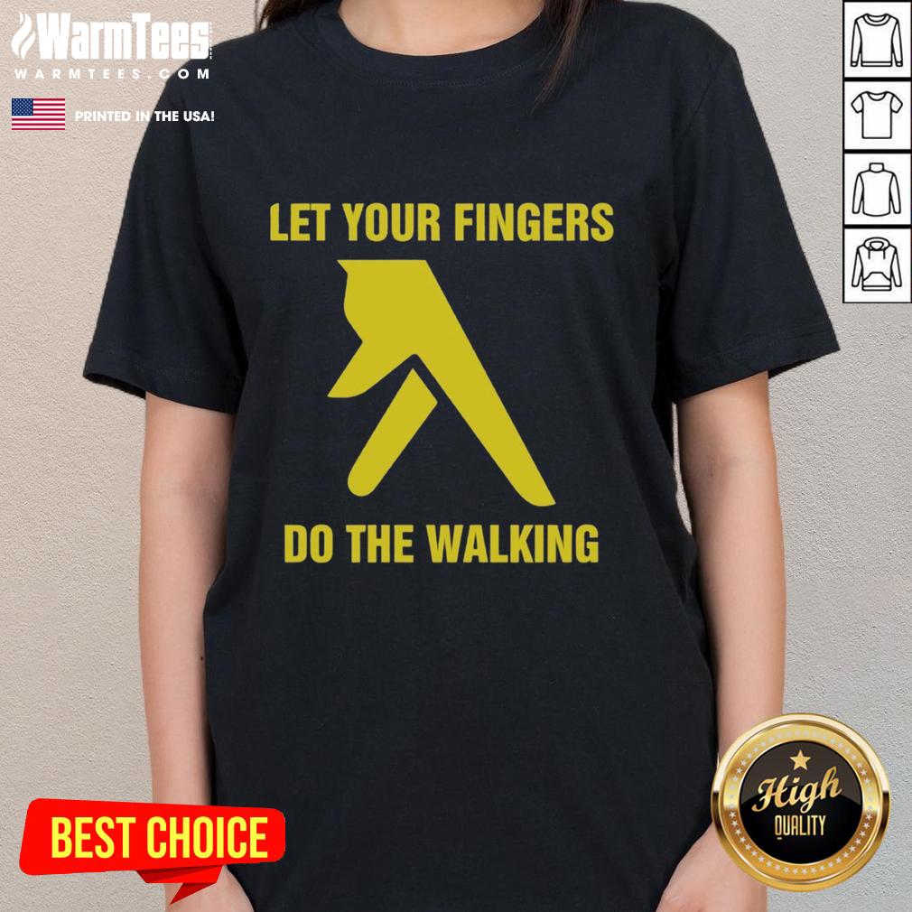 Nice Let Your Fingers Do The Walking T-Shirt - Image 3