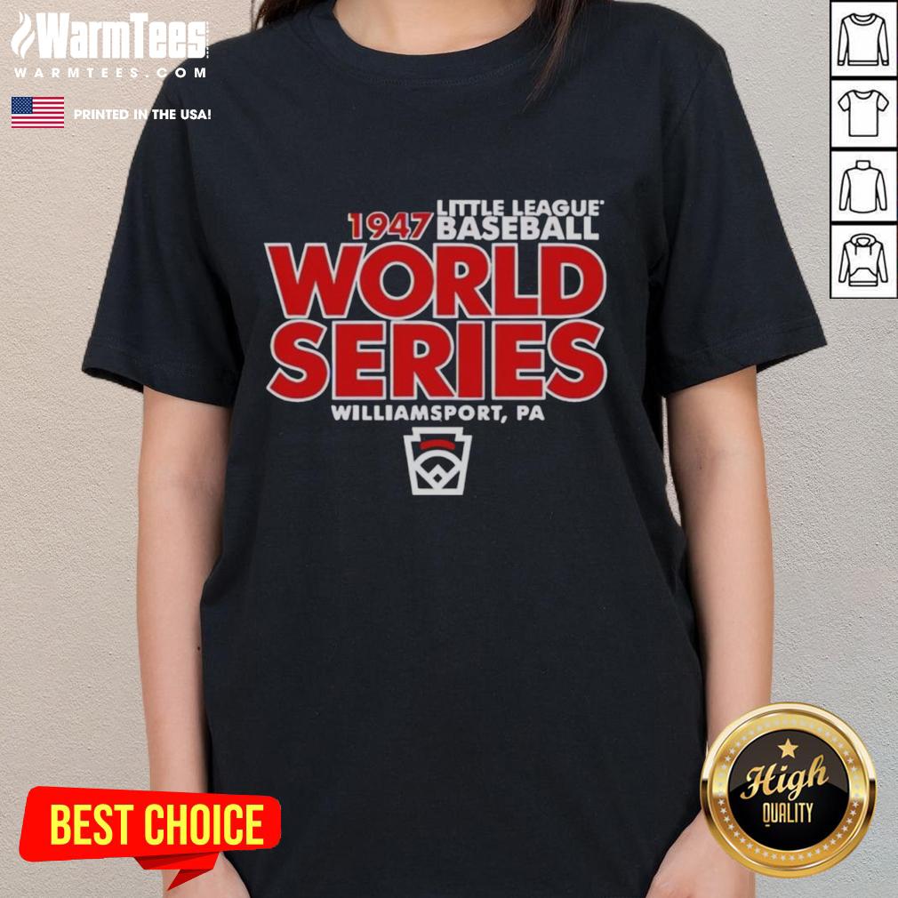 Nice Little League Baseball World Series Est 1947 Legacy T-Shirt - Image 3