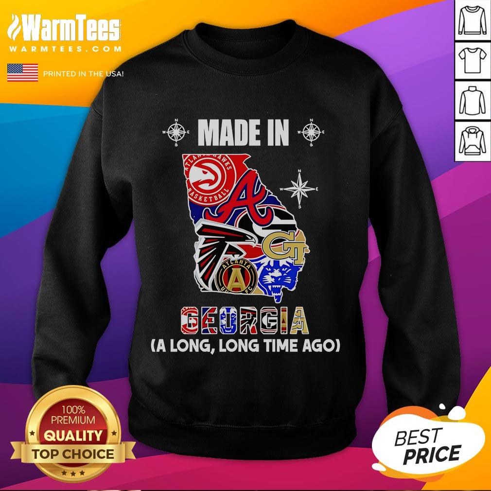 Nice Made In Georgia A Long Long Time Ago T-Shirt - Image 5