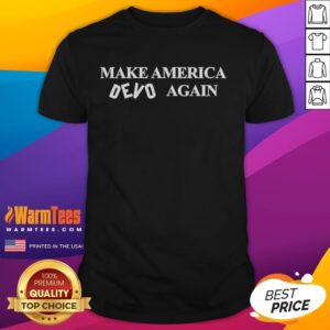Nice Make America Devo Again T-Shirt