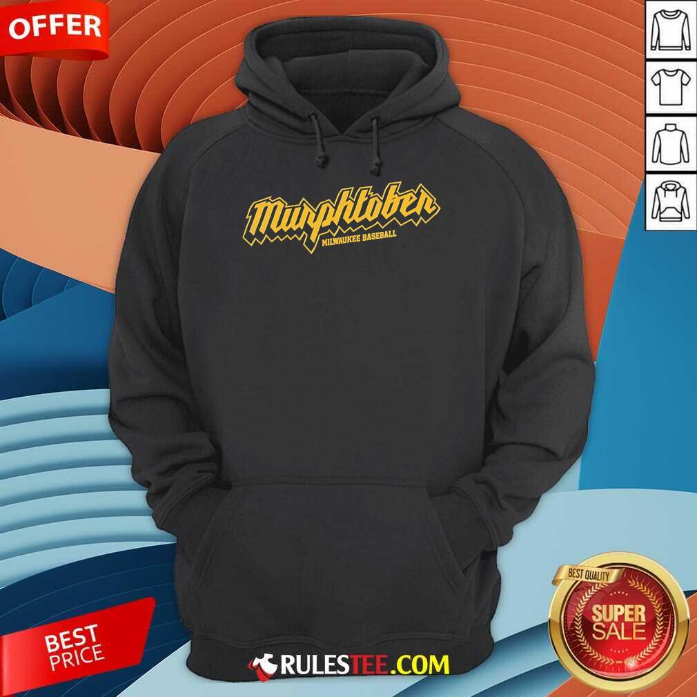 Nice Murphtober Milwaukee Brewers Baseball T-Shirt - Image 2
