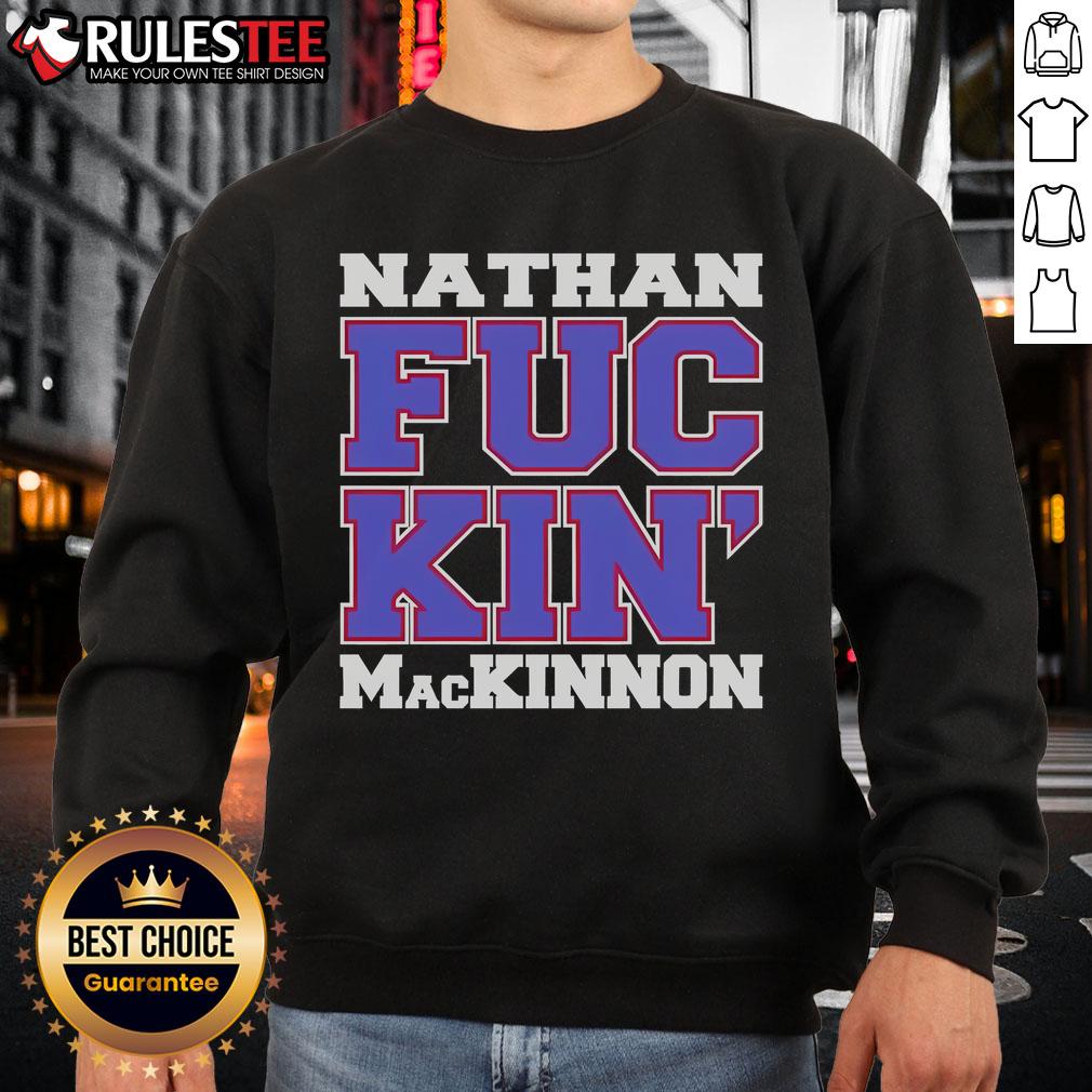 Nice Nathan Fackin' Mackinnon T-Shirt - Image 5