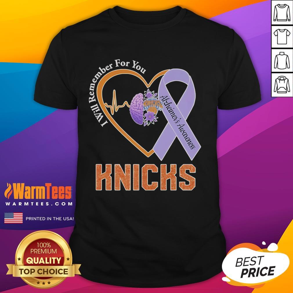 Nice New York Knicks I Will Remember For You Alzheimer's Awareness Heartbeat Brain T-Shirt