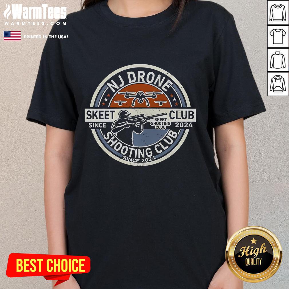 Nice Nj New Jersey Drone Skeet Shooting Club Since 2024 T-Shirt - Image 3