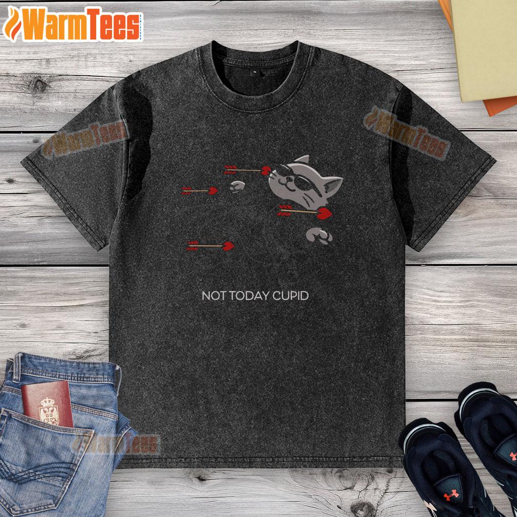 Nice Not Today Cupid Matrix Bullets Dodge Cat T-Shirt - Image 6