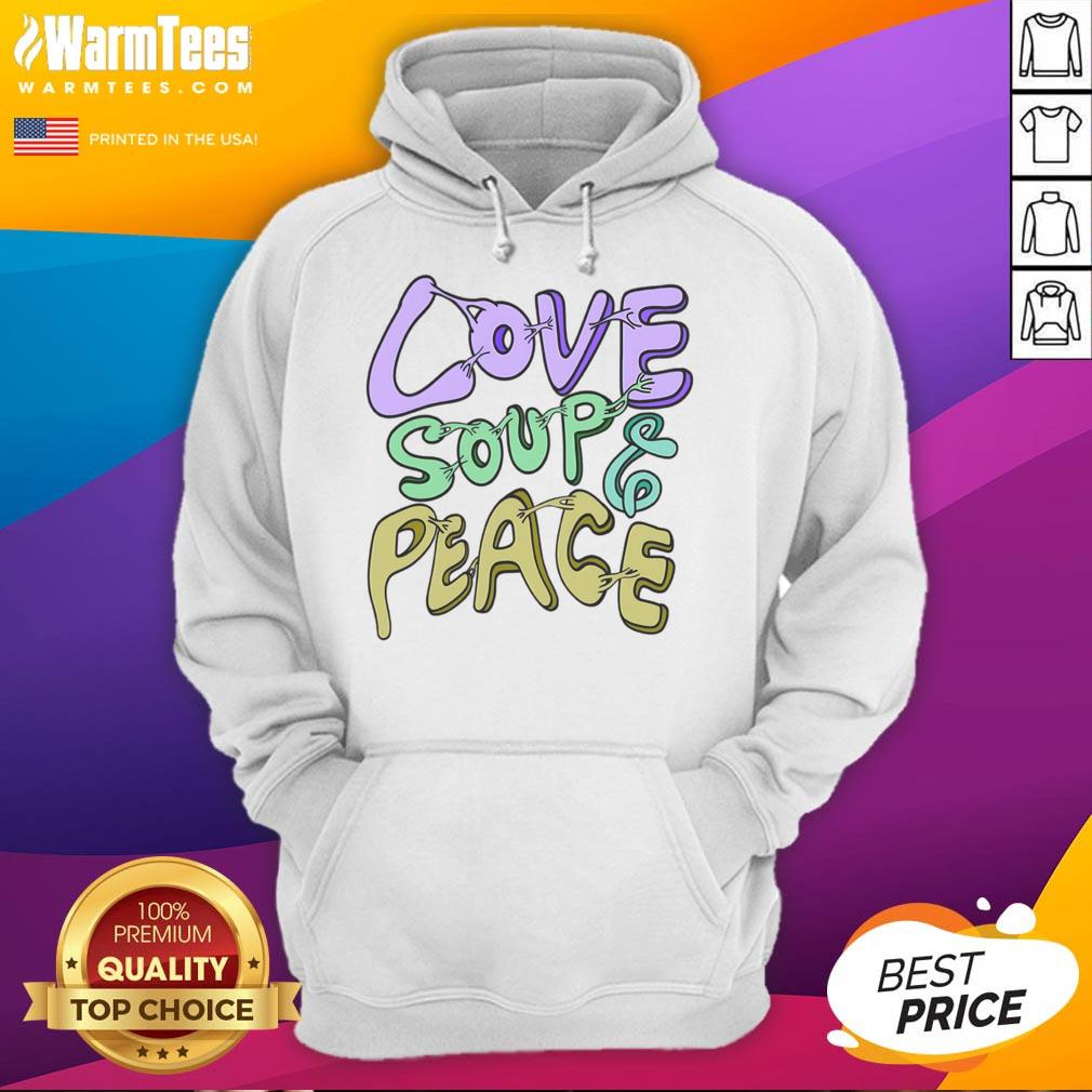 Nice Nourishing Connections Love Soup & Peace T-Shirt - Image 2
