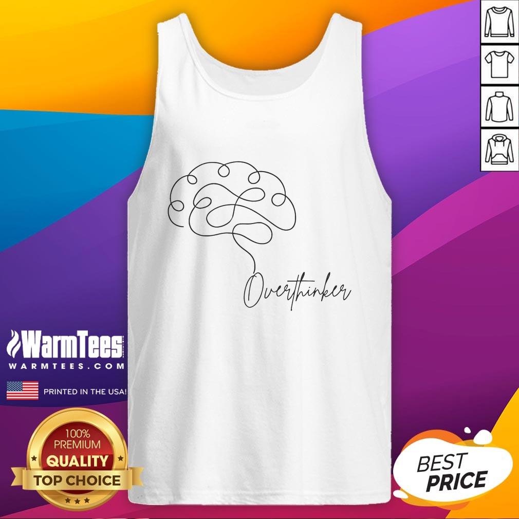 Nice Overthinker T-Shirt - Image 4