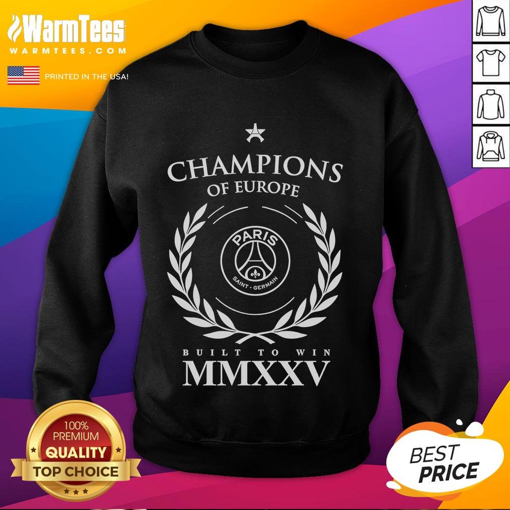 Nice Paris Saint-Germain 2025 Champions Of Europe Built To Win T-Shirt - Image 5