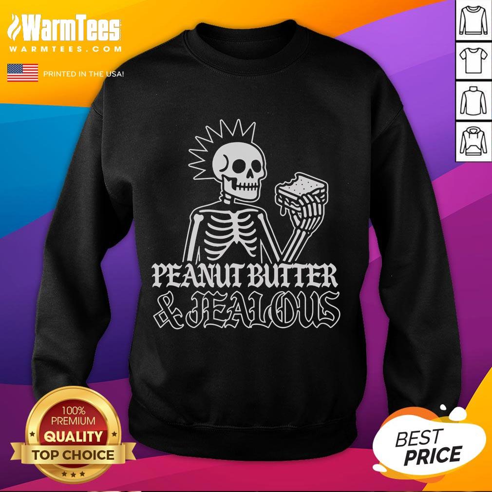 Nice Peanut Butter And Jealous Skeleton Metal T-Shirt - Image 5