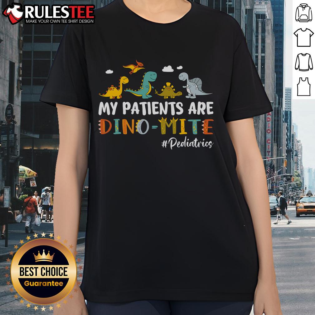 Nice Pediatric Nurse My Patients Are Dino-Mite Dinosaur T-Shirt - Image 3