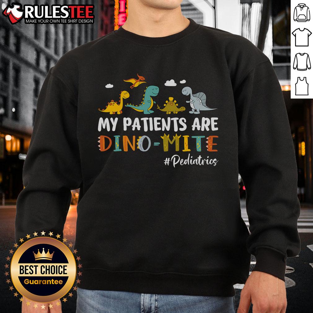 Nice Pediatric Nurse My Patients Are Dino-Mite Dinosaur T-Shirt - Image 5