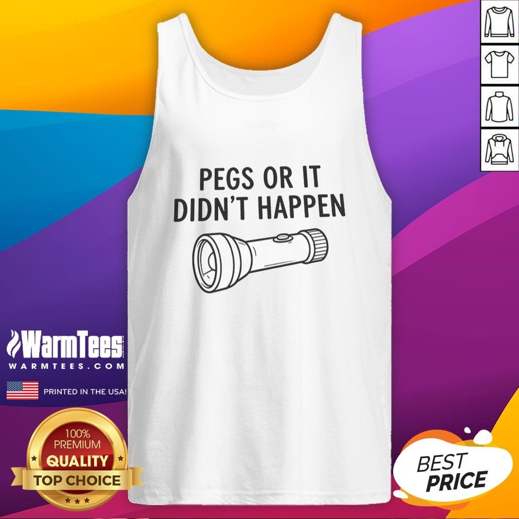 Nice Pegs Or It Didn't Happen T-Shirt - Image 4