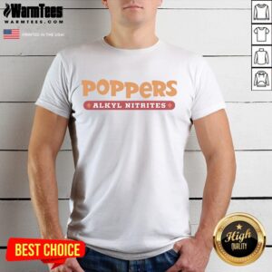 Nice Poppers Alkyl Nitrates T-Shirt