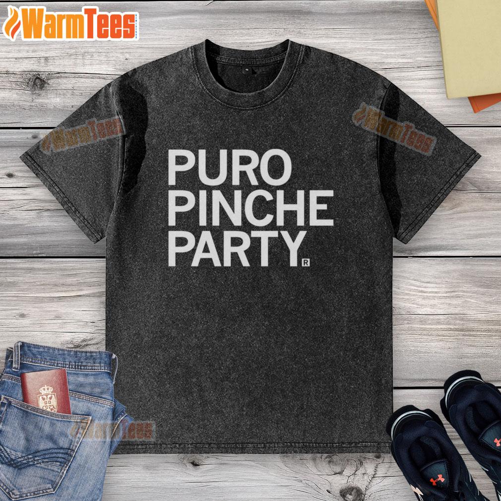 Nice Puro Pinche Party T-Shirt - Image 6