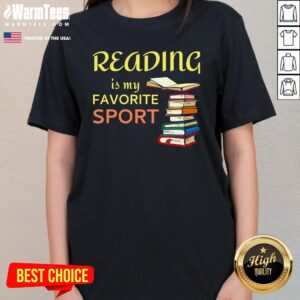 Alternative view of Nice Reading Is My Favorite Sport T-Shirt